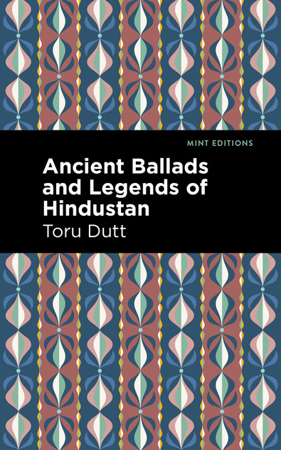 Ancient Ballads and Legends of Hindustan Ancient Ballads and Legends of Hindustan