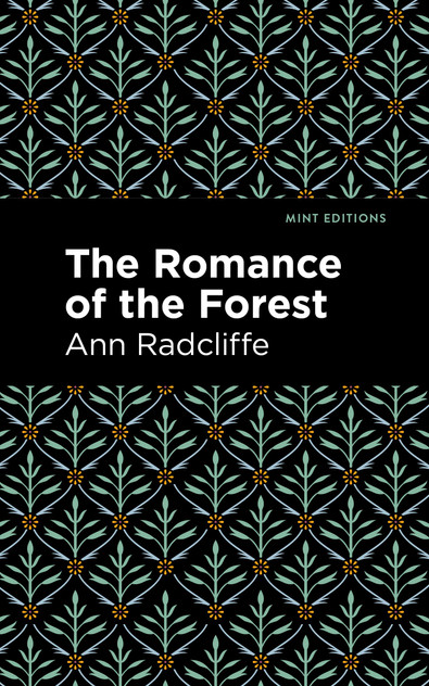 The Romance of the Forest The Romance of the Forest