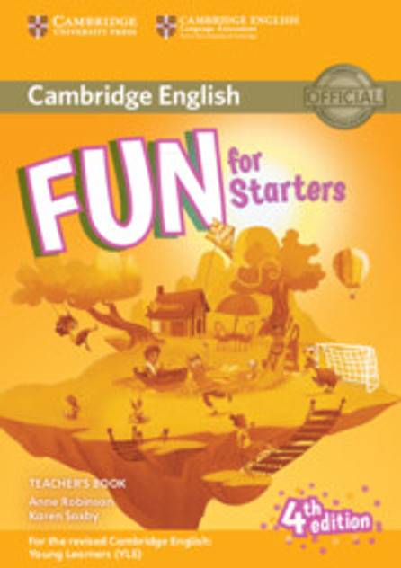 Fun for Starters Teacher's Book with Downloadable Audio Fun for Starters Teacher's Book with Downloadable Audio