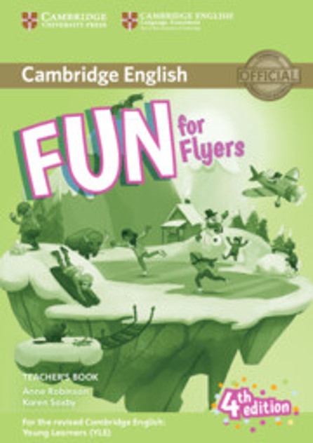 Fun for Flyers Teacher's Book with Downloadable Audio Fun for Flyers Teacher's Book with Downloadable Audio