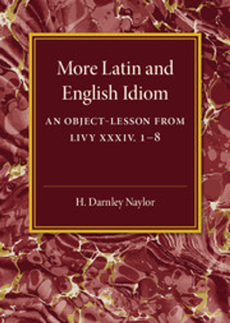 More Latin and English Idiom More Latin and English Idiom