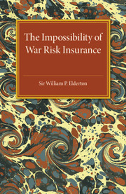 The Impossibility of War Risk Insurance