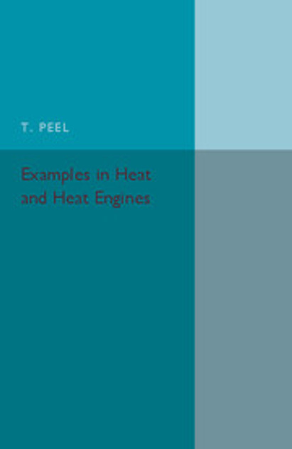 Examples in Heat and Heat Engines Examples in Heat and Heat Engines