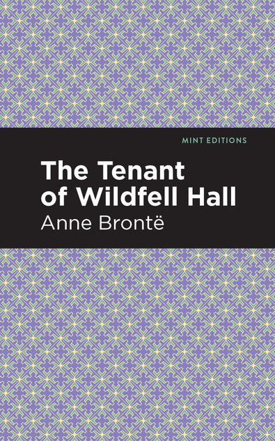 The Tenant of Wildfell Hall The Tenant of Wildfell Hall