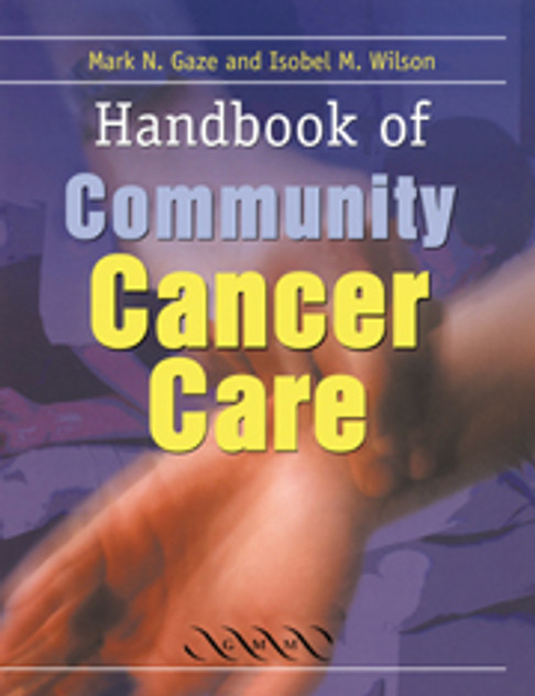 Handbook of Community Cancer Care Handbook of Community Cancer Care