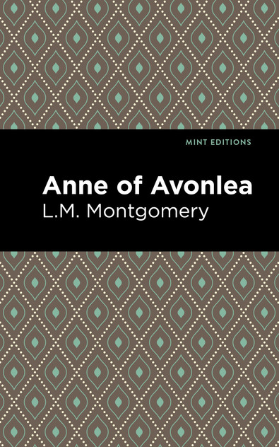 Anne of Avonlea Anne of Avonlea