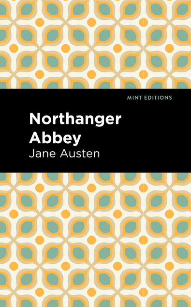 Northanger Abbey Northanger Abbey