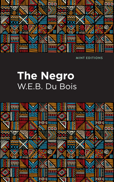 The Negro The Negro