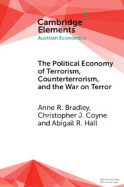 The Political Economy of Terrorism, Counterterrorism, and the War on Terror The Political Economy of Terrorism, Counterterrorism, and the War on Terror