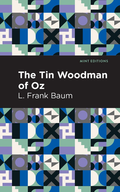 The Tin Woodman of Oz The Tin Woodman of Oz