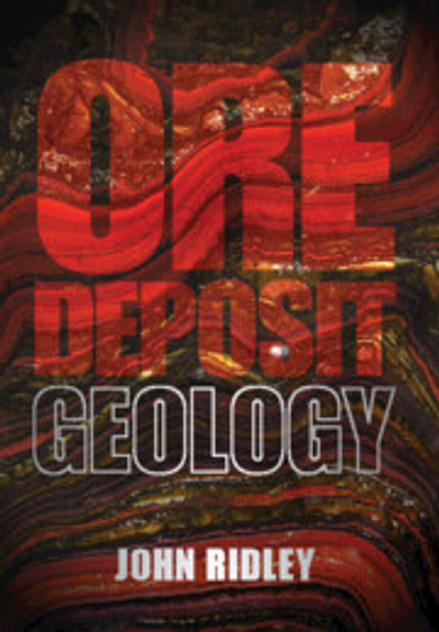 Ore Deposit Geology Ore Deposit Geology