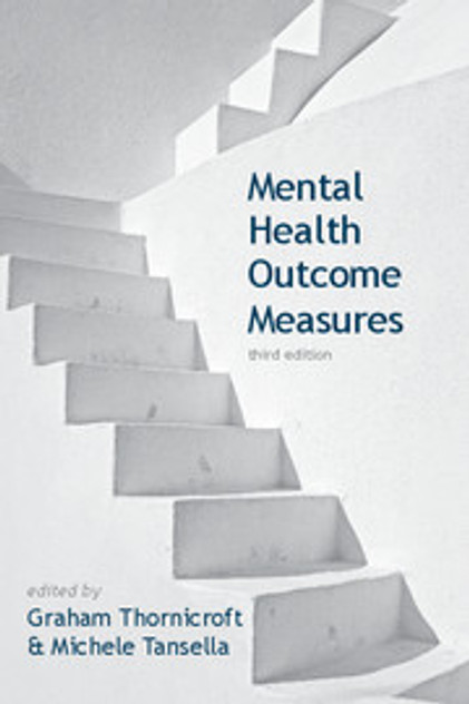 Mental Health Outcome Measures Mental Health Outcome Measures