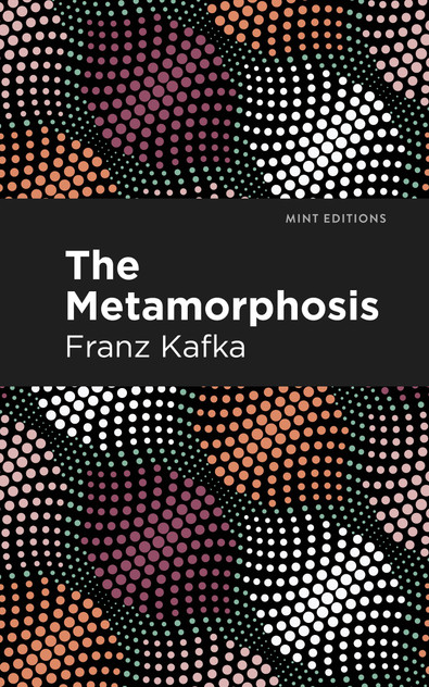 The Metamorphosis The Metamorphosis