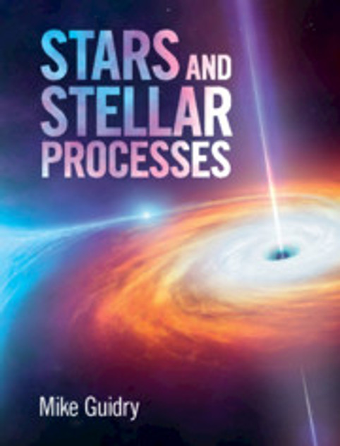 Stars and Stellar Processes Stars and Stellar Processes