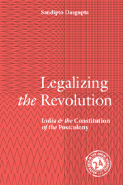 Legalizing the Revolution Legalizing the Revolution