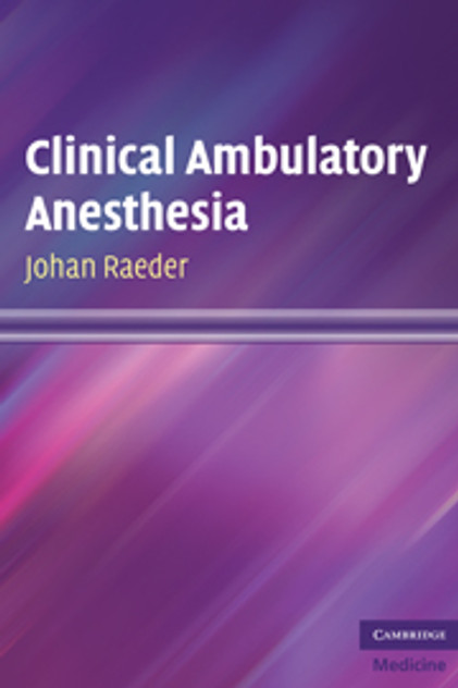 Clinical Ambulatory Anesthesia Clinical Ambulatory Anesthesia