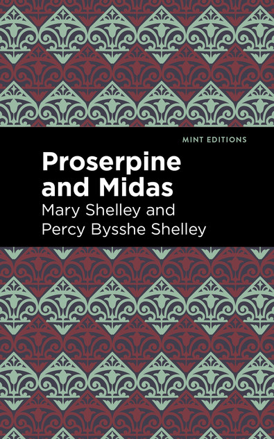Proserpine and Midas Proserpine and Midas