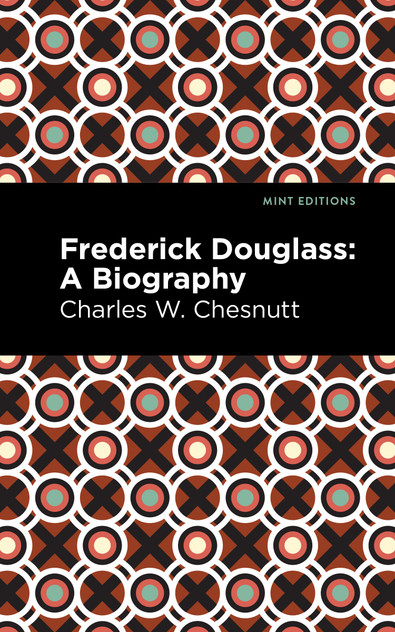 Frederick Douglass Frederick Douglass