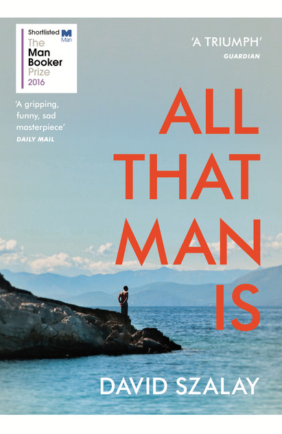 All That Man Is All That Man Is