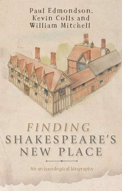 Finding Shakespeare's New Place Finding Shakespeare's New Place
