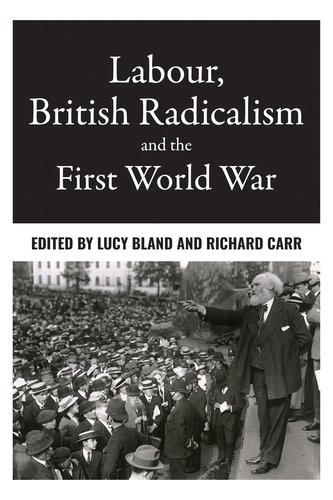 Labour, British radicalism and the First World War