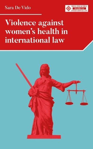 Violence against women's health in international law Violence against women's health in international law