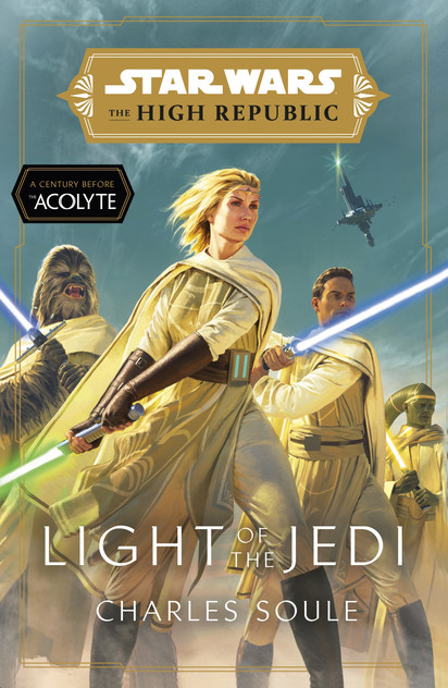 Star Wars: Light of the Jedi (The High Republic) Star Wars: Light of the Jedi (The High Republic)