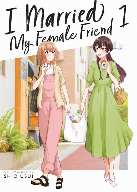 I Married My Female Friend Vol. 1 I Married My Female Friend Vol. 1