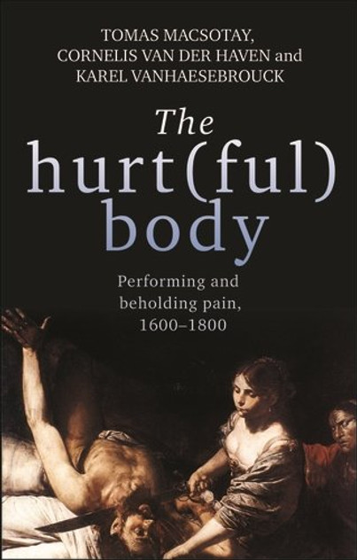 The hurt(ful) body The hurt(ful) body