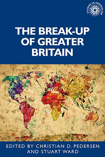 The break-up of Greater Britain The break-up of Greater Britain