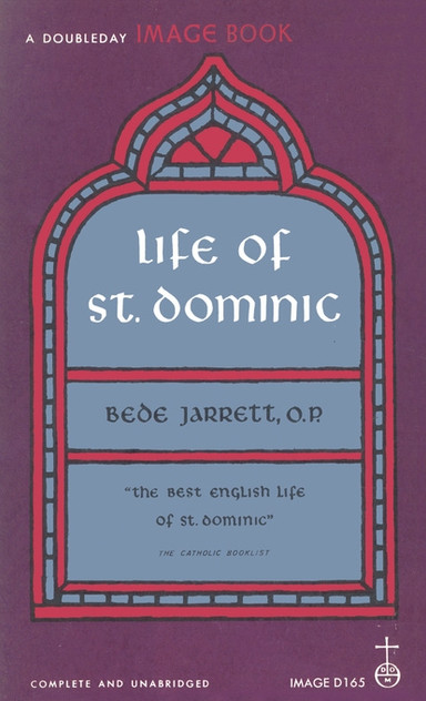Life Of St. Dominic Life Of St. Dominic