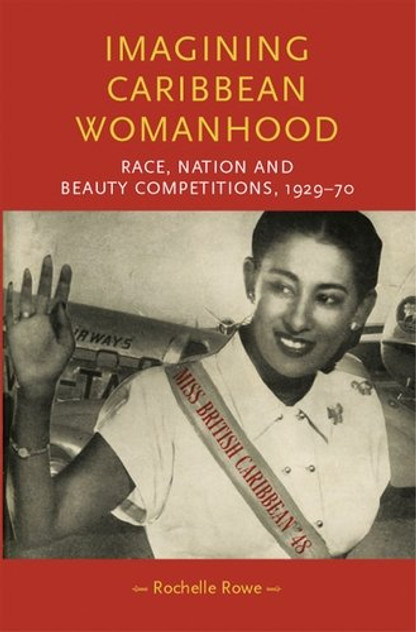 Imagining Caribbean womanhood Imagining Caribbean womanhood