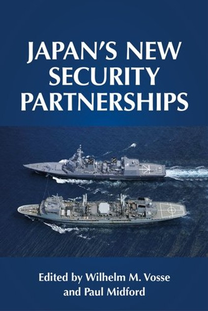 Japan's new security partnerships Japan's new security partnerships