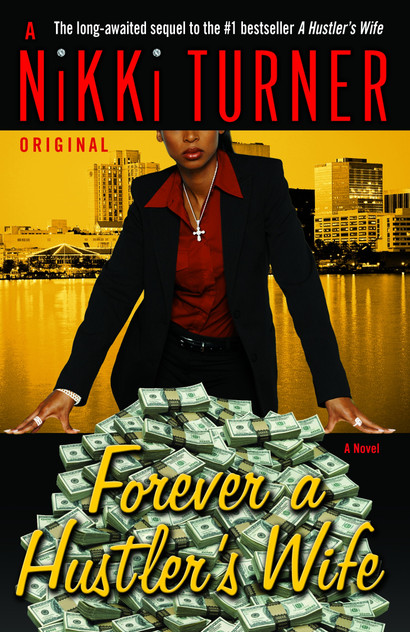 Forever a Hustler's Wife Forever a Hustler's Wife