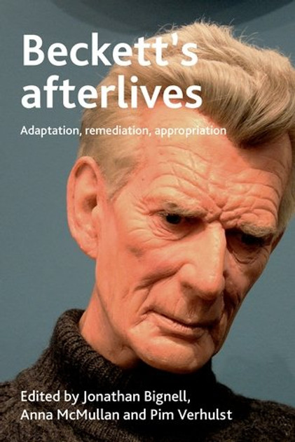 Beckett's afterlives Beckett's afterlives