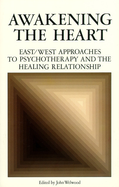 Awakening the Heart Awakening the Heart