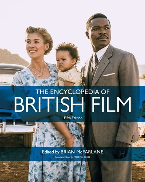 The Encyclopedia of British Film The Encyclopedia of British Film