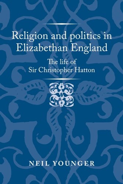 Religion and politics in Elizabethan England Religion and politics in Elizabethan England