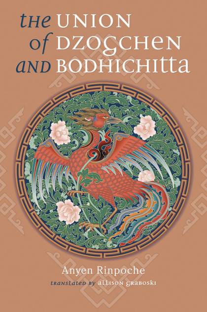 Union of Dzogchen and Bodhichitta Union of Dzogchen and Bodhichitta