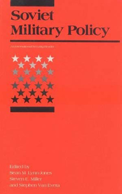 Soviet Military Policy Soviet Military Policy