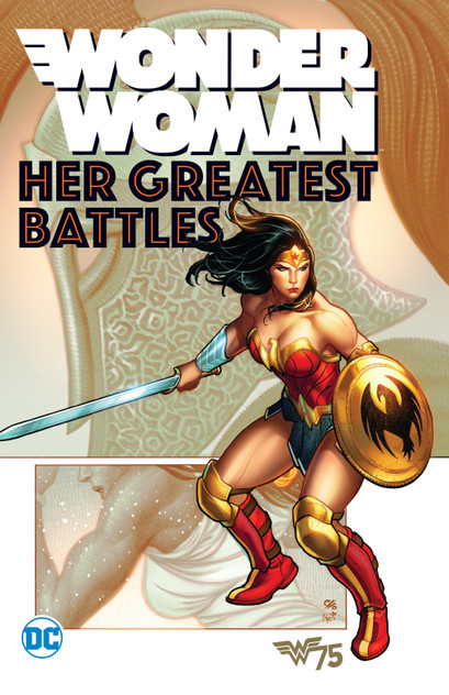 Wonder Woman: Her Greatest Battles Wonder Woman: Her Greatest Battles