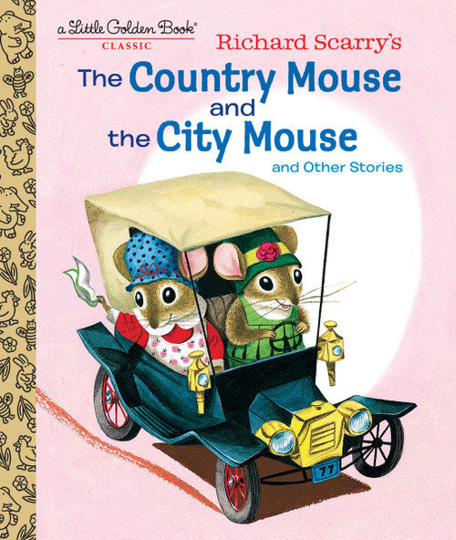 LGB Richard Scarry's The Country Mouse And The City Mouse LGB Richard Scarry's The Country Mouse And The City Mouse