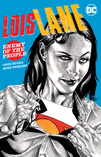 Lois Lane Enemy of the People Lois Lane Enemy of the People