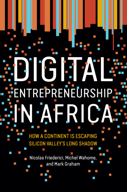 Digital Entrepreneurship in Africa Digital Entrepreneurship in Africa