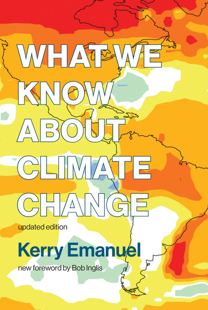 What We Know about Climate Change, updated edition What We Know about Climate Change, updated edition