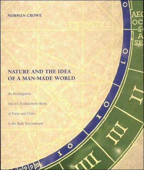 Nature and the Idea of a Man-Made World Nature and the Idea of a Man-Made World