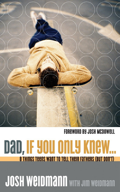 Dad, If You Only Knew... Dad, If You Only Knew...