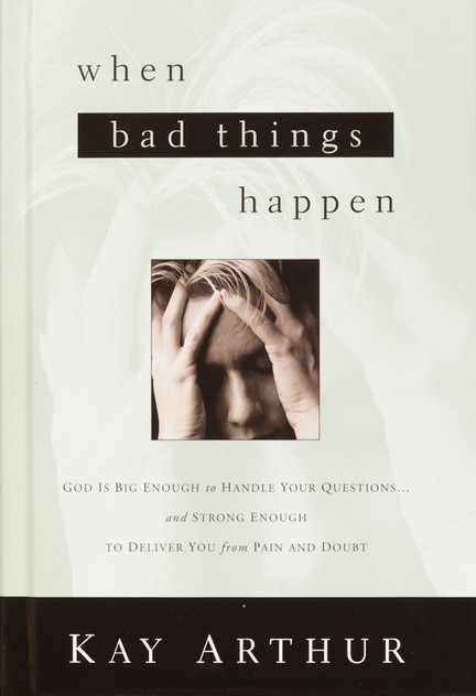 When Bad Things Happen When Bad Things Happen