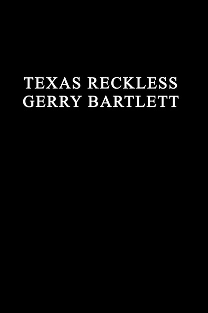 Texas Reckless Texas Reckless