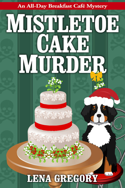 Mistletoe Cake Murder Mistletoe Cake Murder